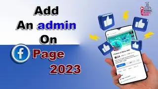Add an admin on Facebook Page- 2023 | New Features on Facebook | Ireland #irelandtech #irelandvlog