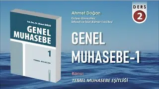 GENEL MUHASEBE -1 / Temel Muhasebe Eşitliği
