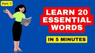 Learn 20 IMPORTANT ENGLISH VOCABULARY Words In 5 Minutes