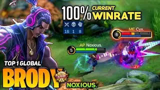 100% Unbeatable! Brody Back On The Throne [Top 1 Global Brody] By Noxious - Mobile Legend