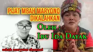 Pijat Mbah Maryono dikalahkan oleh Ibu Ida Dayak.