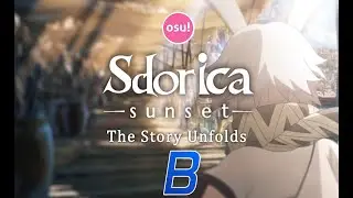 THE STORY UNFOLDS - Sdorica [Osu!]