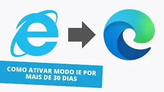 END OF INTERNET EXPLORER? LEARN HOW TO USE IE MODE AND MODIFY SITES LIST FOR MORE THAN 30 DAYS