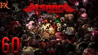 [тАйзек до Биста, тЛитит и тИуда до Матери] — The Binding of Isaac Repentance [60]