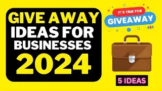 🎁 Give Away Ideas For Small Business | Grow Your Business With Giveaways
