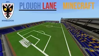 MINECRAFT - STADIUM - PLOUGH LANE | A.F.C. WIMBLEDON