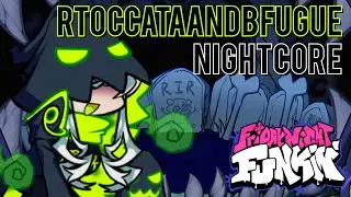 Rtoccataandbfugue Remix (Nightcore) | Friday Night Funkin' | A Halloween Gift