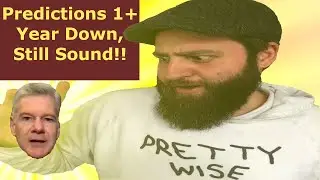 1 Year Down, Predictions Still Sound!