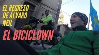 EL REGRESO DE ÁLVARO NEIL EL BICICLOWN