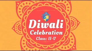 Aadharshila Vidyapeeth ||  Diwali Celebraton Assembly  ||   Class III-V