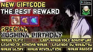 NEW GIFTCODE SPECIAL KUSHINA BIRTHDAY NINJA GLORY | LAST NINJA IDLE ADVENTURE