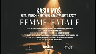Kasia Moś feat. Jarecki, Mateusz Krautwurst, Kasta - FEMME FATALE (Official Video)