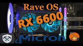 Оптимальные параметры разгона видеокарт rx6600 на памяти Micron для майнинга в rave os