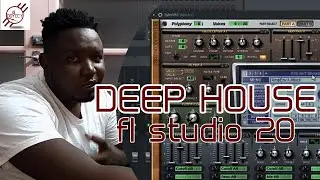 HOW TO: South African Deep House On FL Studio 2021