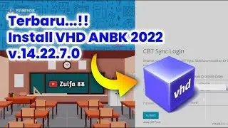Cara Install VHD ANBK 2022 terbaru versi 14.22.7.0 || Zulfa 88