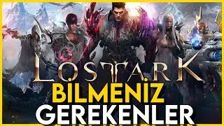 Lost Ark : Faydalı Tüyolar & Bilinmeyen Detaylar
