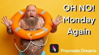 Animation - Don't you Hate Mondays - Procreate Dreams Tutorial