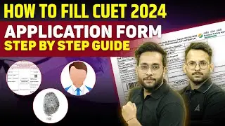 CUET UG 2024 Application Form | How to Form Fill UP CUET UG 2024 Step By Step | CUET UG 2024