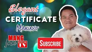 Creating an Elegant Certificate