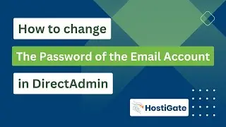 How to change the password of your email account in DirectAdmin | HostiGate