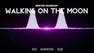 Infected Mushroom - Walking On The Moon