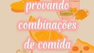 provando combinações