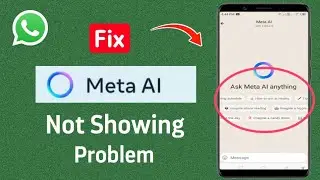 How To Fix Whatsapp Meta Ai Not Showing | Fix Meta Ai Not Showing On Whatsapp
