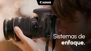 Sistemas de enfoque - Óptica con Canon