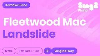 Fleetwood Mac - Landslide (Karaoke Piano)
