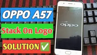 OPPO A57 STUCK ON LOGO PROBLEM, DOWNLOAD FLASH FIRMWARE FILE STEP BY STEP