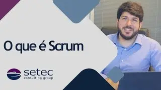 O QUE É SCRUM? | Setec