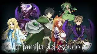 Tate No Yuusha| La familia del escudo cap13