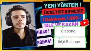 ÜCRETSİZ 1 DAKİKADA 1.000 ABONE - Youtube Abone Hilesi 2023