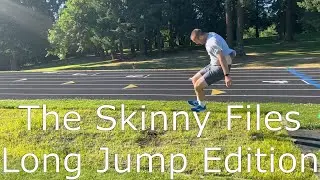 Long Jump: The Skinny Files