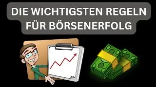 Die wichtigsten Regeln für erfolgreichen Börsenerfolg