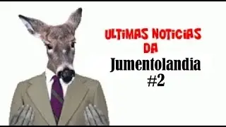 Ultimas Noticias #2 Jornal Jumental
