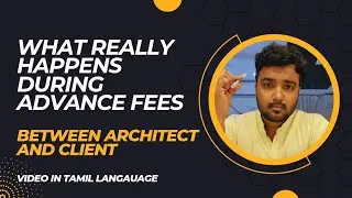 How to handle Advance fees Situation in Project execution for Architect and Client inTamil #excel