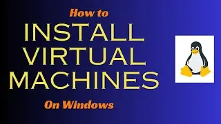 How to Install Virtual Machines on Windows | Use Ubuntu on VirtualBox (Beginner Guide)