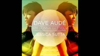 Dave Audé ft. J Sutta - I'm Gonna Get You (Paul Oakenfold Remix)