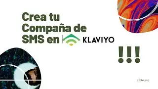 Crea tu Campaña de SMS en Klaviyo