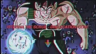 Istasha The Scrub - Dislocation Code [Prod. Istasha]