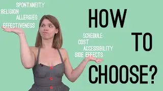 Choosing a Method - Birth Control Part II