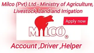 Milco (Pvt) Ltd - Ministry of Agriculture, Livestock, Land and Irrigation job vacancies 2025
