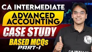 CA Inter Advanced Accounting Case Study Based MCQs 🔥🔥