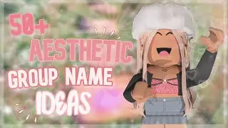 50+ AESTHETIC ROBLOX GROUP NAME IDEAS | 2022 | **UNTAKEN**