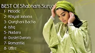 Top Tajiki Song Shabnam Suryo | آهنگ های ناب و دلنشین از هنرمند مشهور تاجکستان شبنم ثریا