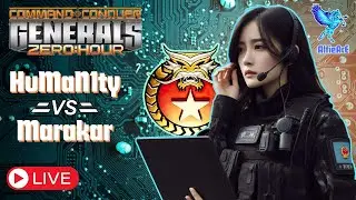 🔴 Live Command and Conquer, Zero Hour 16.30gmt HuMMi vs Marakar World Series Prologue Tournament