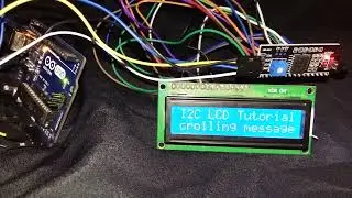(Demo) Display Scrolling Text on I2C LCD using Arduino