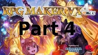 RPG Maker VX Ace Tutorial Part 4: We Built This City