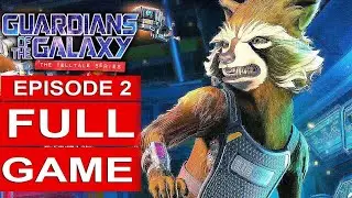 GUARDIANS OF THE GALAXY Telltale Episode 2 Gameplay Walkthrough Part 2 FULL GAME-No Commentary